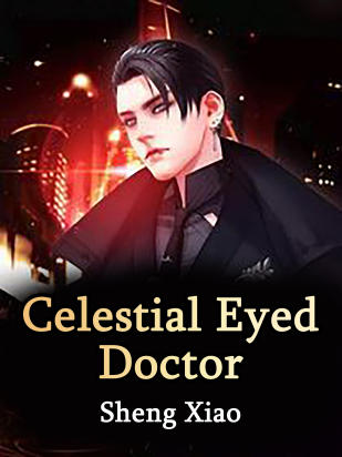 Celestial Eyed Doctor